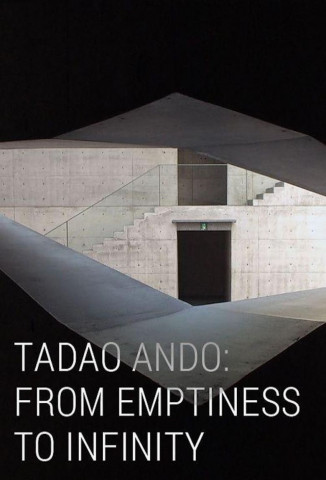 Tadao Ando - Japans Stararchitekt (2015)