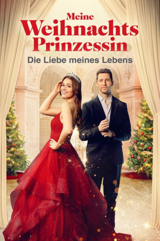 Meine Weihnachtsprinzessin - Die Liebe meines Lebens (2023)
