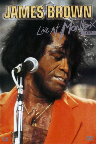 James Brown - Live at Montreux 1981 (1981)