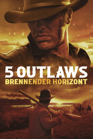5 Outlaws: Brennender Horizont (2024)