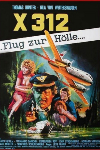 X 312 - Flug zur Hölle (1971)