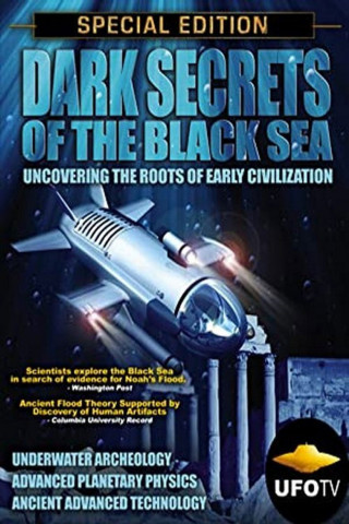 Dark Secrets Of The Black Sea (2007)