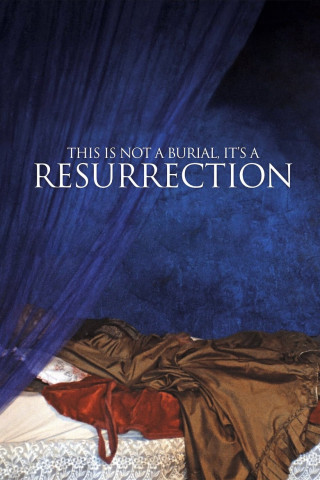 This is not a Burial, it's a Resurrection (2020)
