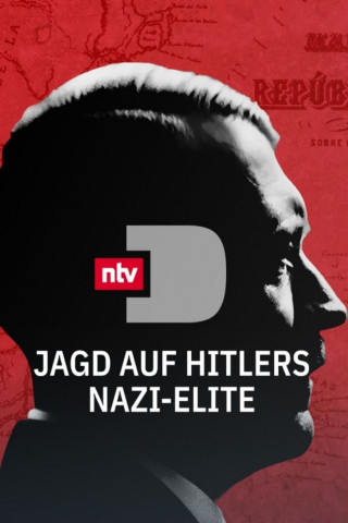 Hitlers Helfer – Die Nazi-Elite auf der Flucht (2023)