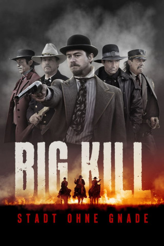 Big Kill - Stadt ohne Gnade (2019)