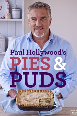 Paul Hollywood's Pies & Puds (2013)