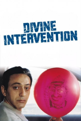 Göttliche Intervention - Eine Chronik von Liebe und Schmerz (2002)