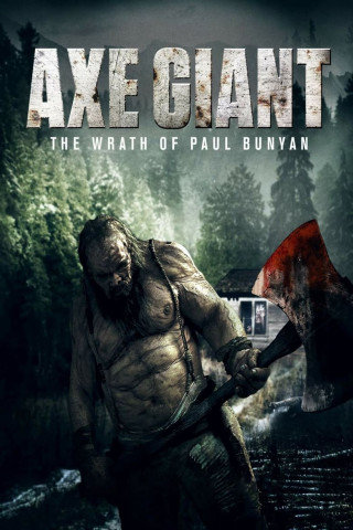 Axe Giant - Die Rache des Paul Bunyan (2013)