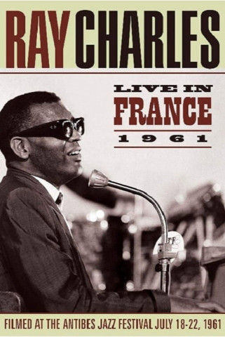Ray Charles - Live in France 1961: Antibes Jazz Festival (2011)
