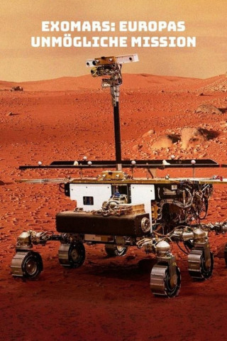 ExoMars: Europas unmögliche Mission (2023)