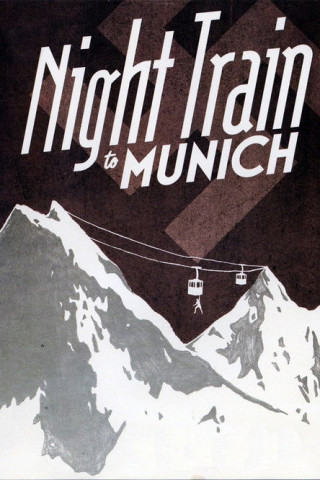 Night Train to Munich (1940)