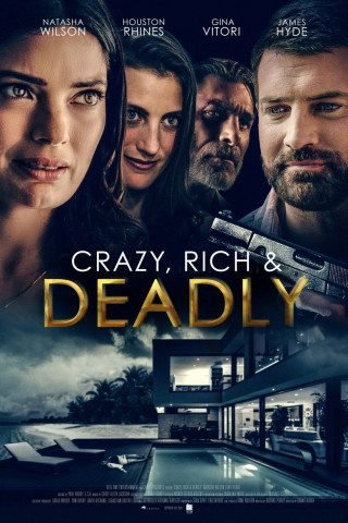 Crazy, Rich and Deadly - Verrückt, reich und tödlich (2020)