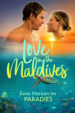 Love in the Maldives - Zwei Herzen im Paradies (2023)