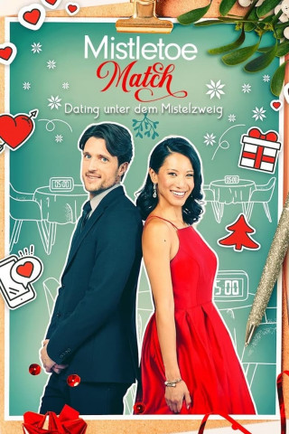 Mistletoe Match - Dating unter dem Mistelzweig (2022)