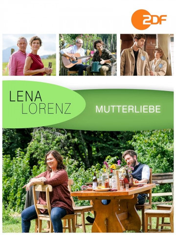 Lena Lorenz - Mutterliebe (2022)