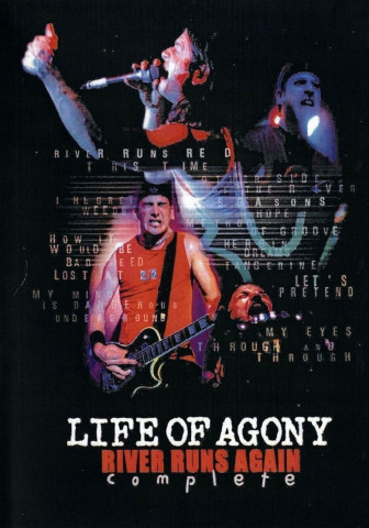 Life Of Agony: River Runs Again (2003)