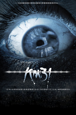 KM 31 - Der Tod wartet bei Kilometer 31 (2006)