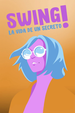Swing, La vida d'un secret (2020)