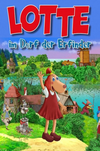 Lotte im Dorf der Erfinder (2006)