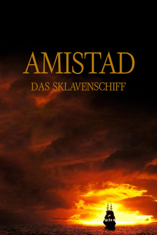 Amistad - Das Sklavenschiff (1997)