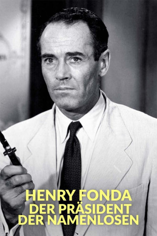 Henry Fonda - Der Präsident der Namenlosen (2024)