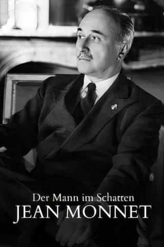 Der Mann im Schatten - Das unglaubliche Leben des Jean Monnet (2022)