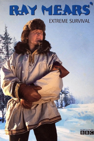 Ray Mears' Extreme Survival (1999)