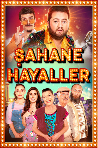 Şahane Hayaller (2020)