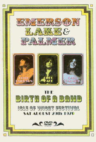 Emerson, Lake & Palmer: The Birth of a Band, Isle of Wight Festival 1970 (2006)