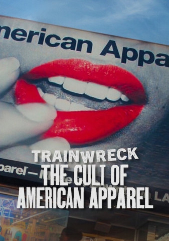 Trainwreck: Der American Apparel-Kult (2025)