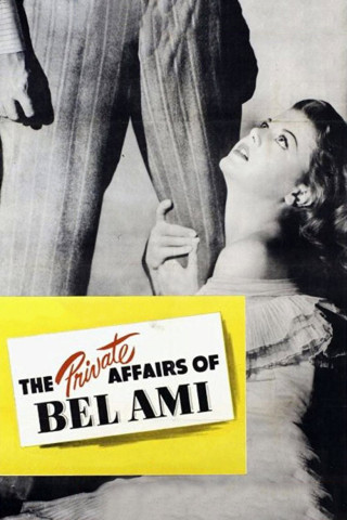 Die Privataffären des Bel Ami (1947)