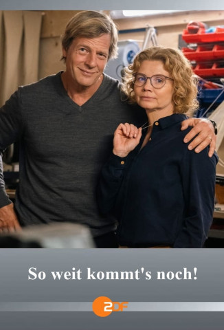 So weit kommt’s noch! (2024)
