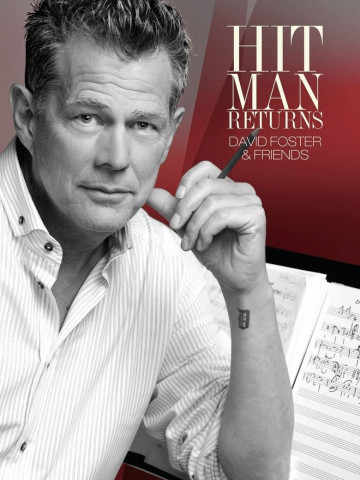 Hit Man Returns: David Foster & Friends (2011)
