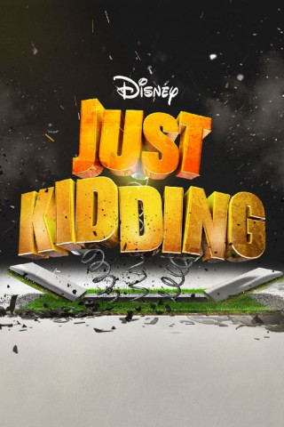 Just Kidding (2013)