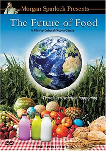 The Future of Food - Nichts ist, wie es schmeckt (2004)
