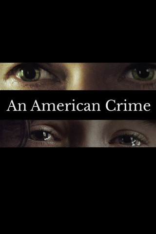An American Crime (2007)