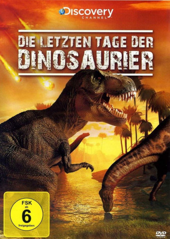 Die letzten Tage der Dinosaurier (2010)