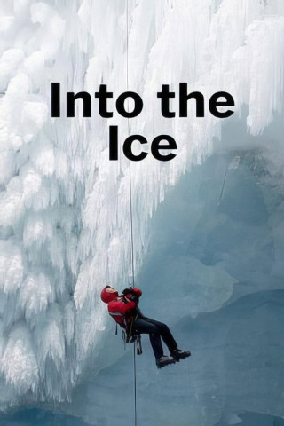 Into the Ice: Expedition in Grönlands kaltes Herz (2022)