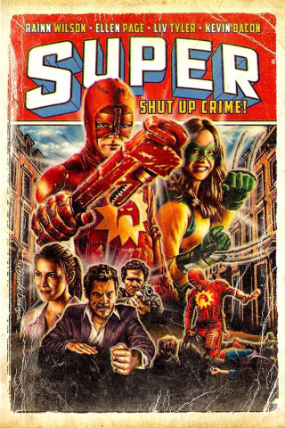 Super - Shut Up, Crime! (2010)