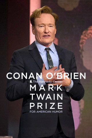 Conan O'Brien: The Kennedy Center Mark Twain Prize for American Humor (2025)