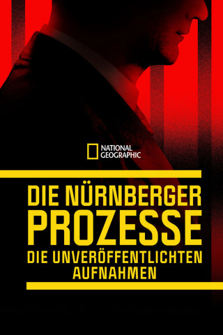 Die Nürnberger Prozesse - Die unveröffentlichten Aufnahmen (2022)
