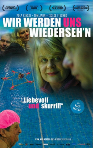 Wir werden uns wiederseh'n (2007)
