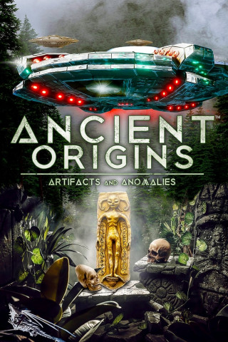 Ancient Origins: Artifacts and Anomalies (2022)