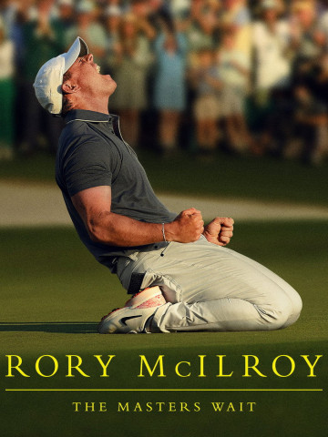 Rory McIlroy: The Masters Wait (2026)