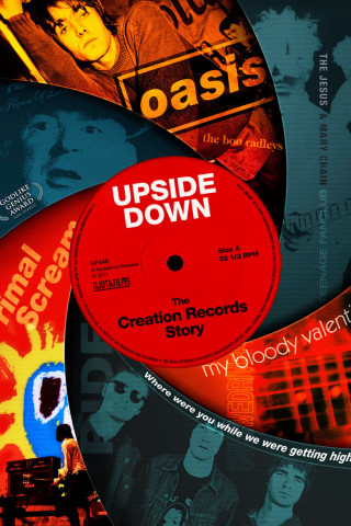 Upside Down - The Creation Records Story (2010)