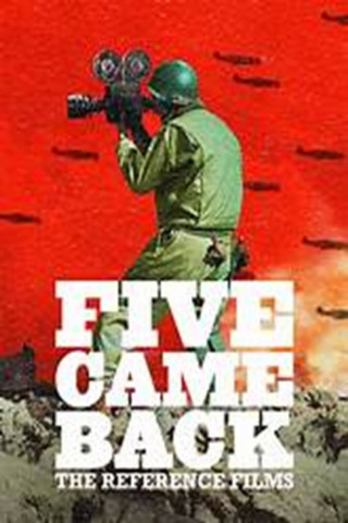 Five Came Back: The Reference Films (1945)