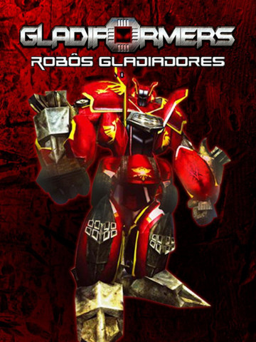 Gladiformers - Transforming Gladiators (2007)