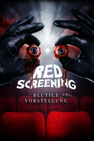 Red Screening - Blutige Vorstellung (2020)