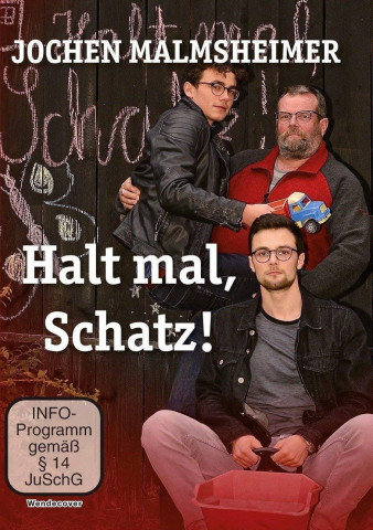Jochen Malmsheimer - Halt Mal Schatz (2017)