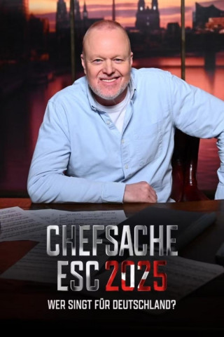 Chefsache ESC 2025: Wer singt für Deutschland? (2025)